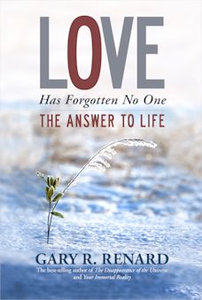Love Has Forgotten No One, Gary Renard, book